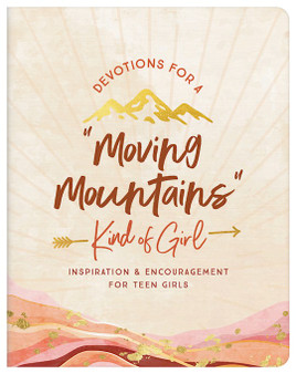 Devotions for a "Moving Mountains" Kind of Girl