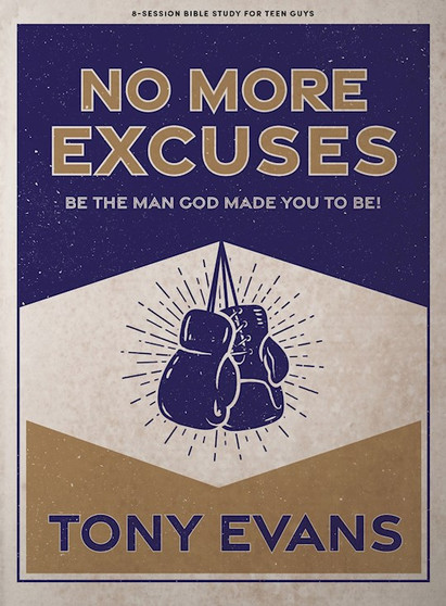 No More Excuses - Teen Guys' Bible Study Book