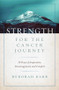 Strength for the Cancer Journey