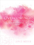 Overcoming - A Soul-Healing Journal