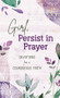 Girl, Persist in Prayer