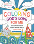 Coloring God's Love for Me