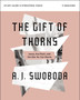 The Gift of Thorns Study Guide
