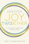 Greater Joy TWOgether