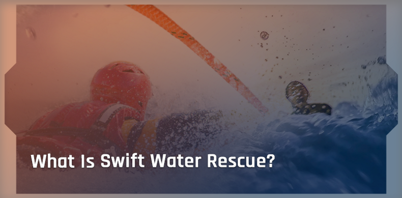 A Discussion About Swift Water Rescue