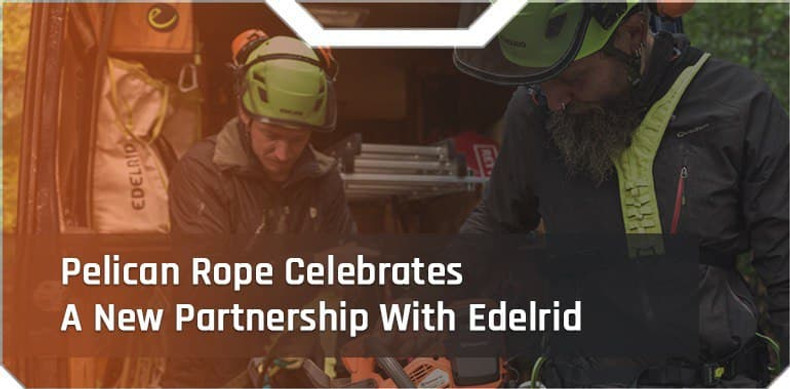 ​Pelican Rope Celebrates A New Partnership With Edelrid