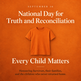 National Day for Truth and Reconciliation:  The Story Behind the Orange Shirt - September 29, 2026
