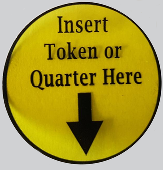 Parts - Labels - Insert Token or Quarter Here