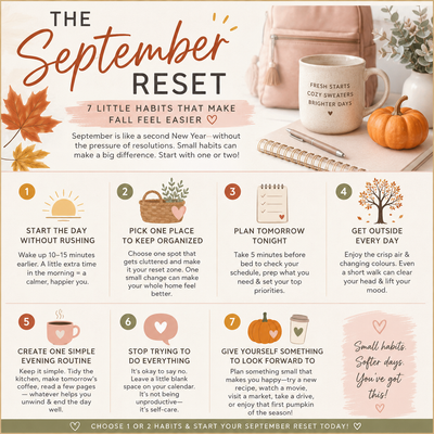 The September Reset: 7 Little Habits That Make Fall Feel Easier - September 1, 2026