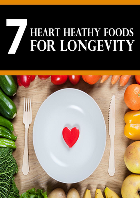Heart Healthy Foods For Longevity