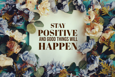 How to stay positive even when things don’t go as planned