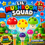Lil Mushroom Squad - 250/bag