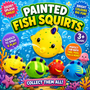 Squirts - Painted Fish. This Tub Toy is 3+ years