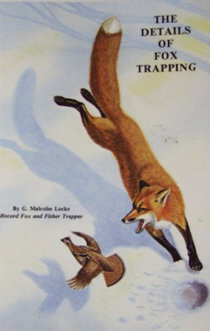Trapping The Elusives Ones - Fox, Coyote and Bobcat Book