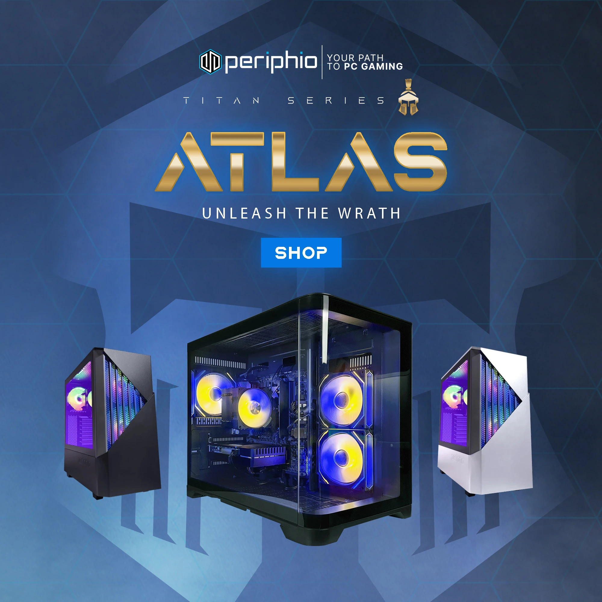 Click Here to Shop the Periphio Titan Series: Atlas Gaming PC