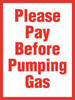 PID-1108 - Please Pay Before Pumping Gas 4" x 3"