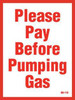 PID-1108 - Please Pay Before Pumping Gas 4" x 3"