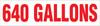 PID-640G - 640 GALLON DECAL 6"X24"