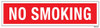 PID-D15 - NO SMOKING 12X3 WHITE ON RED