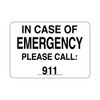 PID-911710 - 7x10 In case of Emergency Please Call 911