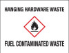 DD-WASTE - 8.5X11 FUEL CONTAMINATED WASTE