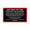 PID-CH4B - 3x5 Vinyl Decal - Debit/Credit Card Users Note