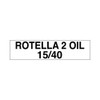 PID-ROTELLA2 - ROTELLA 2 OIL 15/40