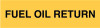 PID-FOR29 - 2.5X9 FUEL OIL RETURN BLK/YLW