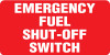 PID-EFSOM - 6X12 EMER FUEL SHUT OFF SIGN