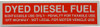PID-320 - 13.5" x 4" Decal - Dyed Diesel Fuel