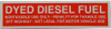 PID-320 - 13.5" x 4" Decal - Dyed Diesel Fuel