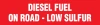 PID-221R - 12" x 3" Decal - Diesel Low Sulfur on Road