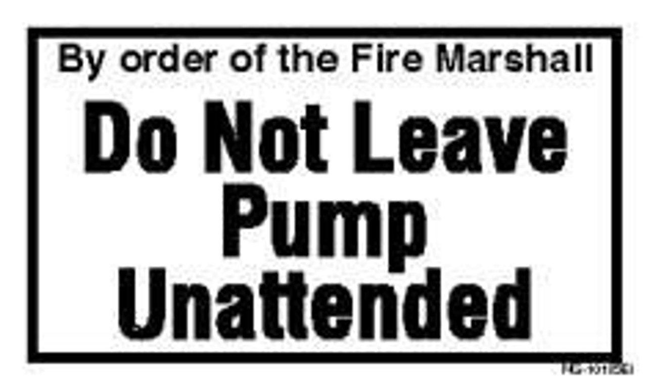 PID-1103 - Do Not Leave Pump Unattended 5" x 3"