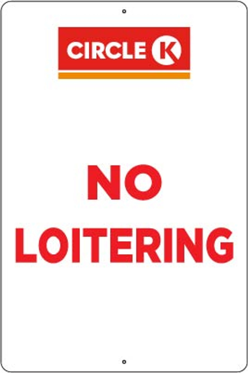 CIRCLEK-NLG - 12" x 18" Metal No Loitering Sign