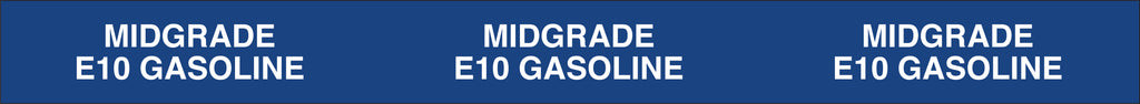 TC-MIDE10 - MIDGRADE E-10 GASOLINE