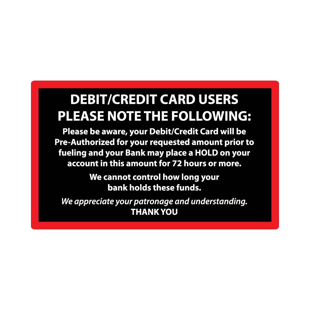 PID-CH4B - 3x5 Vinyl Decal - Debit/Credit Card Users Note