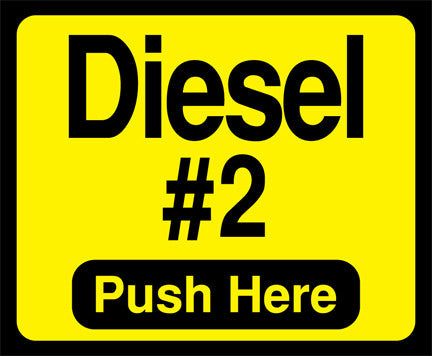 DIESEL2-129999 - Diesel #2 Push Here Octane Decal