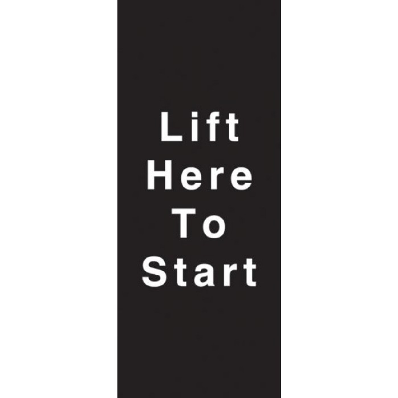 M01047A000 - Lift to Start Decal
