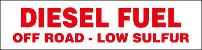 PID-035 - 12" x 3" Decal - Diesel Off Road Low Sulfur