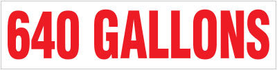 PID-640G - 640 GALLON DECAL 6"X24"