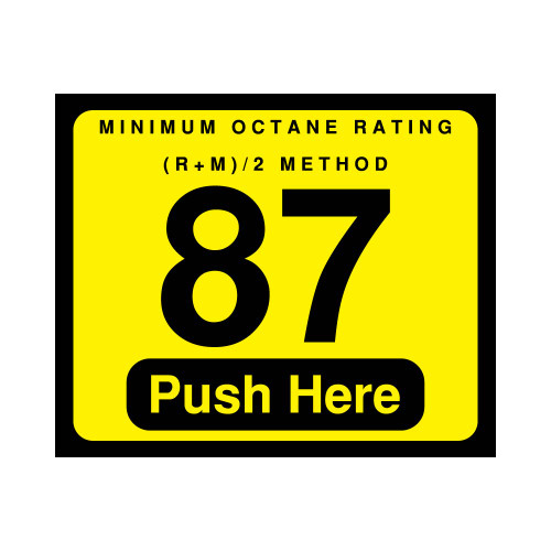 001-129999P - 87 OCTANE PUSH HERE POLY