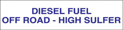 PID-132 - 12" x 3" Decal - Diesel Fuel Off Road