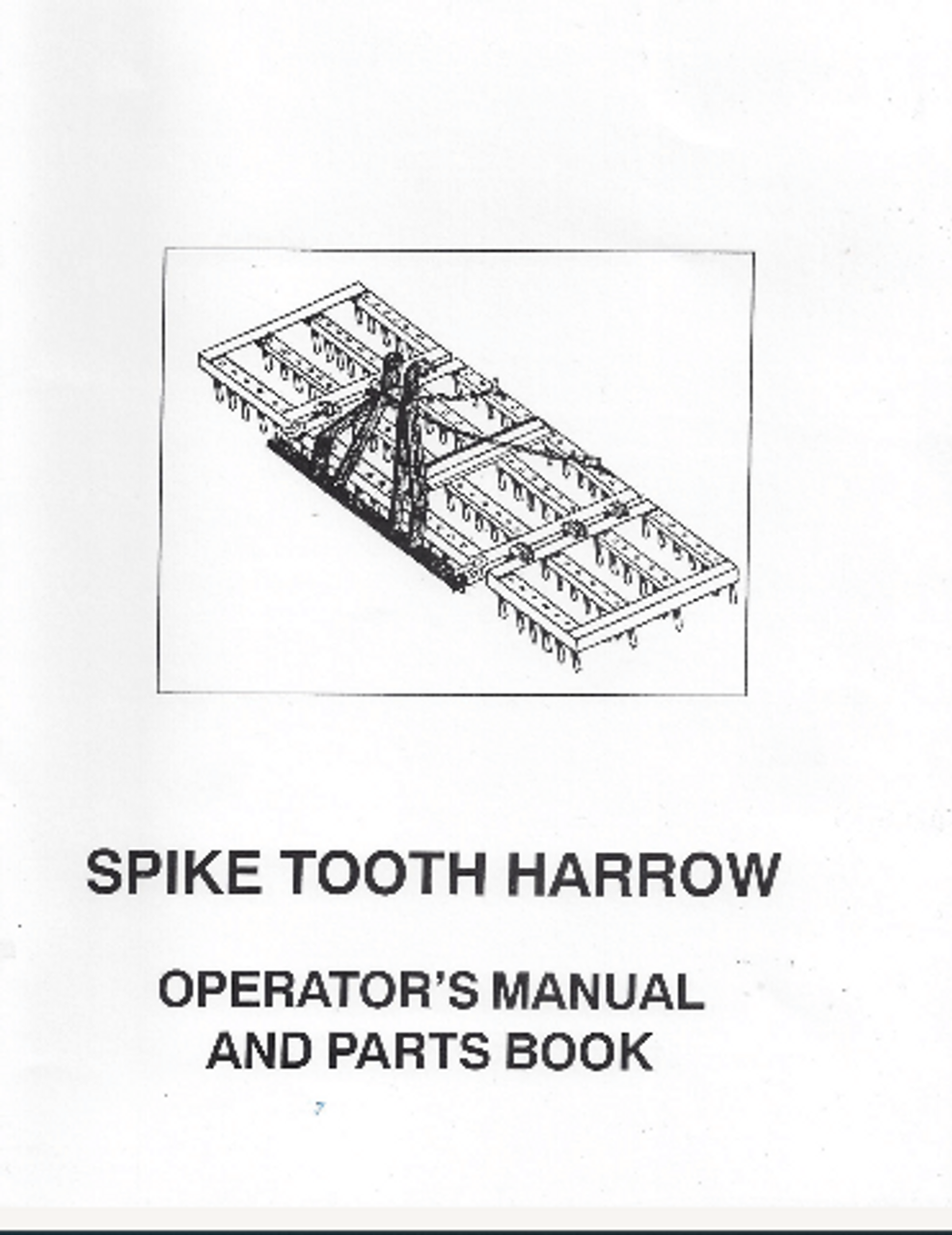 Spike Tooth Harrow Operator's Manual