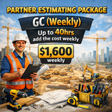 PARTNER ESTIMATING PACKAGE GC (Weekly) Up to 40hrs