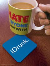 Funny Coaster - iDrunk