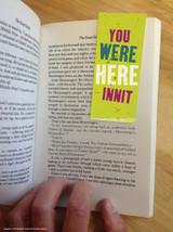 Funny Magnetic Bookmark You Were Here Innit