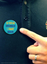 Rude Badge So Effing Drunked By Brainbox Candy