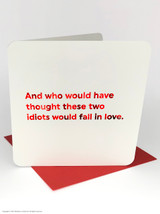 Funny Valentines Card Idiots In Love