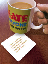 Funny Coaster - True Friends Don't Judge