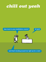 Rude Birthday Card Chill Out Yeah By Modern Toss